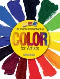 The Practical Handbook of Color for Artists