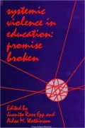 Systemic Violence in Education