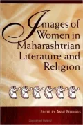 Images of Women in Maharashtrian Literature and Religion