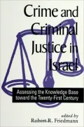 Crime and Criminal Justice in Israel