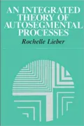 Integrated Theory of Autosegmental Processes, An