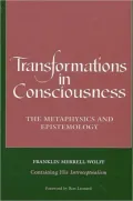Transformations in Consciousness