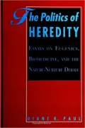 Politics of Heredity, The