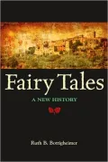 Fairy Tales: A New History