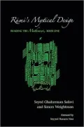 Rumi's Mystical Design: Reading the Mathnawi, Book One
