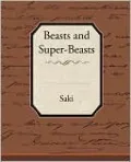 Beasts and Super-Beasts