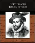 Fifty Famous Stories Retold