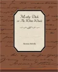 Moby Dick, or the White Whale
