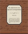 The Adventures of a Special Correspondent : or Claudius Bombarnac