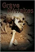Grave Mistakes