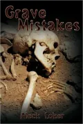 Grave Mistakes