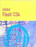 Adobe Flash CS4 - Illustrated Introductory