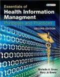 Essentials of Health Information Management: Principles and Practices