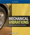 Mechanical Vibrations: Theory and Applications, SI Edition, 1st ed.
