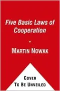 SuperCooperators: Why We Need Each Other to Succeed
