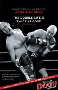 The Double Life Is Twice as Good: Essays and Fiction