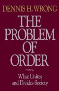 Problem of Order: What Unites and Divides Society