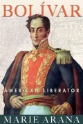 Bolivar: American Liberator