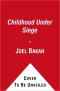 Childhood Under Siege: How Big Business Targets Children