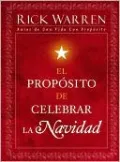El proposito de celebrar la Navidad