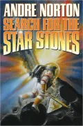 Search for the Star Stones by Andre Norton — book cover