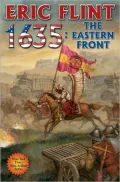 1635: The Eastern Front (1632 Series #9)