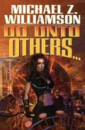 Do Unto Others