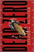 Dead Zero (Bob Lee Swagger Series #7)