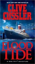 Flood Tide (Dirk Pitt Series #14)