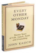 Every Other Monday: Twenty Years of Life, Lunch, Faith, and Friendship