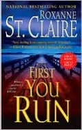 First You Run