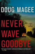 Never Wave Goodbye