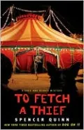 To Fetch a Thief (Chet and Bernie Series #3)