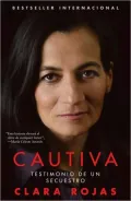 Cautiva (Captive) by Clara Rojas — book cover