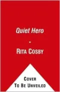 Quiet Hero: Secrets from My Father's Past