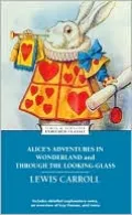 Alice's Adventures in Wonderland and Through the Looking-Glass