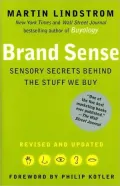 Brand Sense: Sensory Secrets Behind the Stuff We Buy