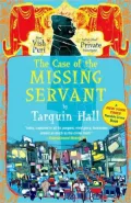 The Case of the Missing Servant (Vish Puri Series #1)