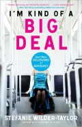 I'm Kind of a Big Deal: And Other Delusions of Adequacy