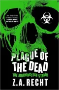 Plague of the Dead: The Morningstar Strain