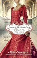 Secrets of the Tudor Court: By Royal Decree