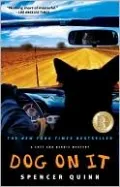 Dog on It (Chet and Bernie Series #1)