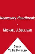 Necessary Heartbreak