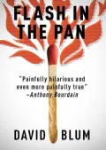 Flash in the Pan: Life and Death of an American Restaurant