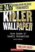 Killer Wallpaper: True Cases of Deadly Poisonings (24/7: Science Behind the Scenes: Forensic...