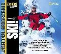 Ski: Your Guide to Jumping, Racing, Skiboarding, Nordic, Backcountry, Aerobatics, and More (...