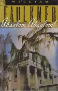 Absalom, Absalom!