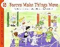 Forces Make Things Move (Let's-Read-and-Find-Out Science)