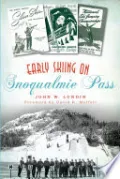 Early Skiing on Snoqualmie Pass