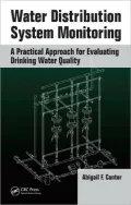 Water Distribution System Monitoring: A Practical Approach for Evaluating Water Quality